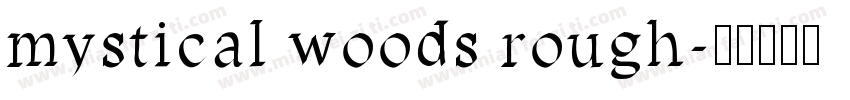 mystical woods rough字体转换